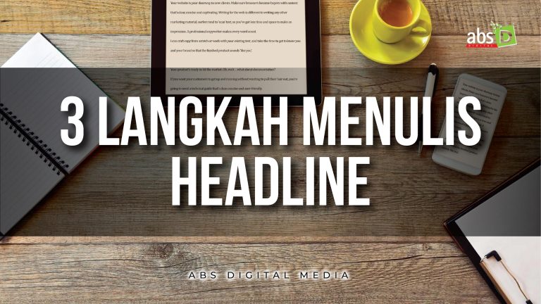 3 Langkah Menulis Headline
