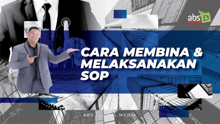 Cara Membina & Melaksanakan SOP