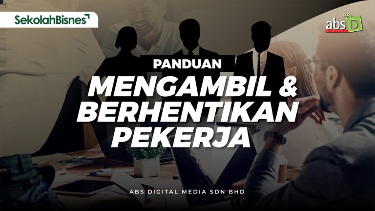 Panduan Mengambil & Berhentikan Pekerja