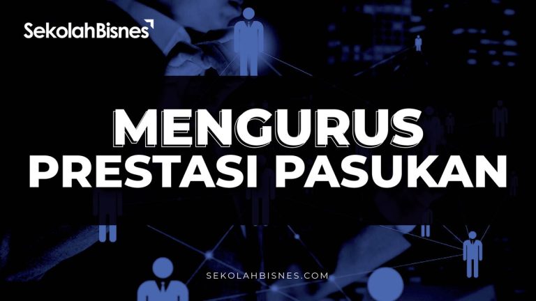 Panduan Mengurus Prestasi Pasukan
