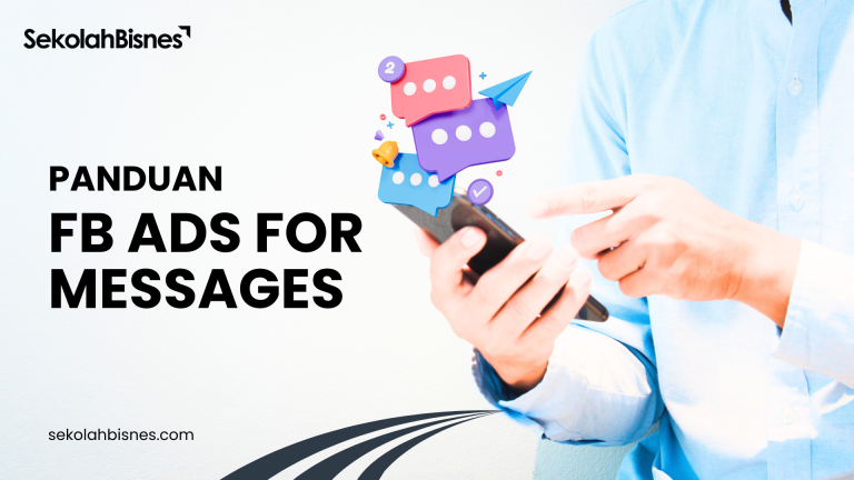 Panduan FB Ads For Messages