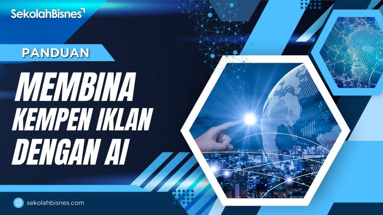 Panduan Membina Kempen Iklan Dengan AI