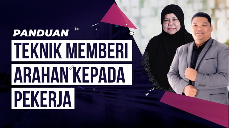 Teknik Memberi Arahan Kepada Pekerja